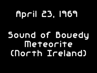 April 25, 1969 - Bovedy meteorite (Northern Ireland) Video - Bangor/Northern Ireland.